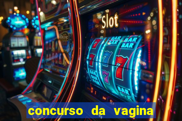 concurso da vagina mais bonita do brasil